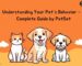 Understanding Your Pet’s Behavior – A Complete Guide by PetSet